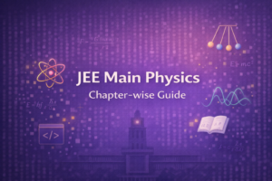 JEE Main Physics – Chapter-wise Weightage & Important Topics
