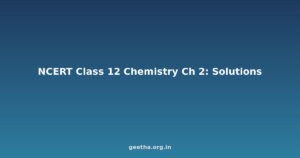 NCERT Solutions Class 12 Chemistry Chapter 2 – Solutions