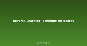 The Reverse Learning Technique: Why Starting from the Last Chapter Improves Board Exam Scores