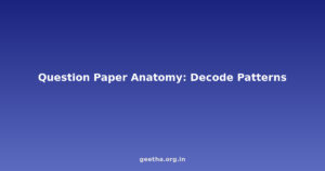 Question Paper Anatomy: How to Decode CBSE Board Exam Patterns and Predict Questions