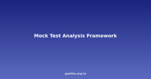 The Mock Test Analysis Framework: Going Beyond Just Checking Answers for Maximum Score Improvement