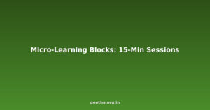 Micro-Learning Blocks: How 15-Minute Study Sessions Build Lasting Knowledge