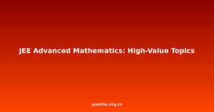 JEE Advanced Mathematics: The 9 High-Value Topic Clusters That Decide Your Rank