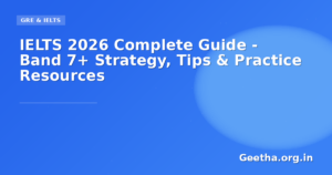 IELTS 2026 Complete Guide – Band 7+ Strategy, Tips & Practice Resources