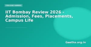 IIT Bombay Review 2026 – Admission, Fees, Placements, Campus Life