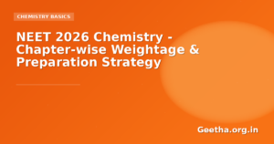 NEET 2026 Chemistry – Chapter-wise Weightage & Preparation Strategy